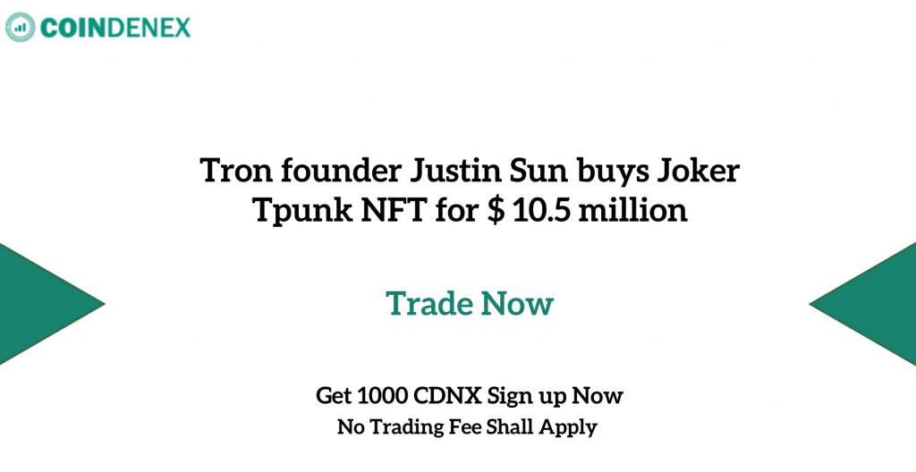 Tron Founder Justin Sun Buys Joker Tpunk NFT For 10 5 Million